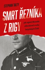 Smrt řezníka z Rigy - Stephen Talty - e-kniha