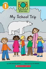 My School Trip (Bob Books Stories