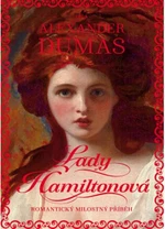 Lady Hamiltonová - Alexandre Dumas