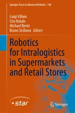 Robotics for Intralogistics in Supermarkets and Retail Stores