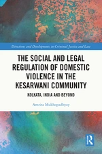 The Social and Legal Regulation of Domestic Violence in The Kesarwani Community