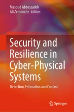 Security and Resilience in Cyber-Physical Systems