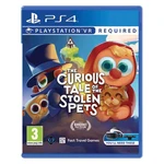 The Curious Tale of the Stolen Pets - PS4