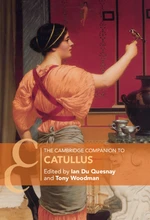 The Cambridge Companion to Catullus