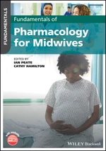 Fundamentals of Pharmacology for Midwives