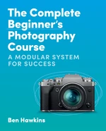 The Complete Beginner's Photography Course