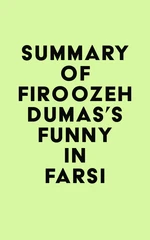 Summary of Firoozeh Dumas's Funny in Farsi