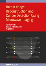 Breast Image Reconstruction and Cancer Detection Using Microwave Imaging