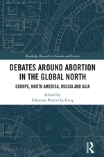 Debates Around Abortion in the Global North