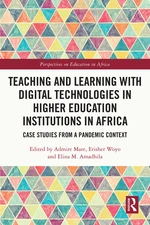 Teaching and Learning with Digital Technologies in Higher Education Institutions in Africa