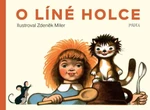 O líné holce - Zdeněk Miler, Ludvík Emil