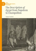 The Description of Egypt from Napoleon to Champollion