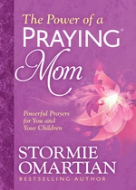 The Power of a PrayingÂ® Mom