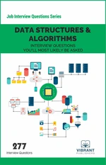 Data Structures & Algorithms Interview Questions You'll Most Likely Be Asked