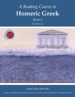 A Reading Course in Homeric Greek, Book 2