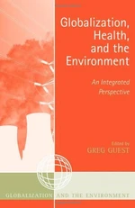 Globalization, Health, and the Environment