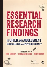 Essential Research Findings in Child and Adolescent Counselling and Psychotherapy