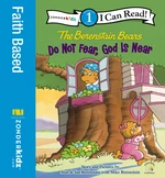 Berenstain Bears, Do Not Fear, God Is Near