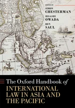 The Oxford Handbook of International Law in Asia and the Pacific