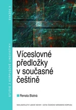 Víceslovné předložky v současné češtině - Renata Blatná