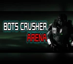 Bots Crusher Arena Steam CD Key