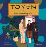 Toyen - Ilustrovaná biografie - Lenka Jachanová