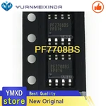 5pcs/lot New Original PF7708BS PF7708 LCD Chip SOP-8 In Stock Best Quality