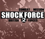 Combat Mission Shock Force 2 - British Forces DLC Steam CD Key