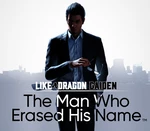 Like a Dragon Gaiden: The Man Who Erased His Name EU Steam CD Key