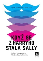 Když se z Harryho stala Sally - Ryan Timothy Anderson