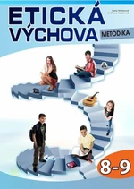 Etická výchova - Metodika 8.-9. ročník - Hana Ginterová, Světlana Hajdinová