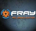 FRAY: Reloaded Edition Steam Gift