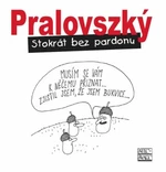 Stokrát bez pardonu - Boris Pralovszký