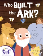 Who Built The Ark?