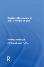 Tourism, Development and Terrorism in Bali