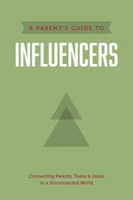 A Parentâs Guide to Influencers