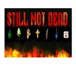 Still Not Dead Steam CD Key