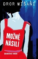 Možné násilí - Dror Mišani