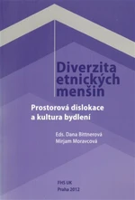 Diverzita etnických menšin - Dana Bittnerová, Mirjam Moravcová