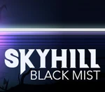 SKYHILL: Black Mist Steam CD Key