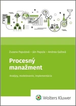 Procesný manažment - Zuzana Papulová, Ján Papula, Andrea Gážová