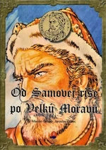 Od Samovej ríše po Veľkú Moravu - Marián Gešper, Jaroslav Durec