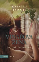 Vinařova žena - Kristin Harmelová - e-kniha