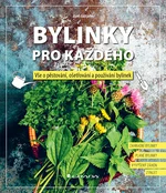 Kniha: Bylinky pro každého od Gutjahr Axel