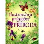 Svojtka Ilustrovaný průvodce Příroda