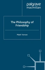 The Philosophy of Friendship