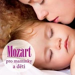 Různí interpreti – Mozart pro maminky a děti