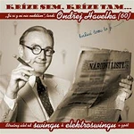 Ondřej Havelka – Krize sem, krize tam CD