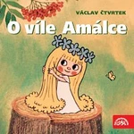 Eduard Cupák – Čtvrtek: O víle Amálce