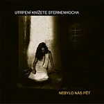 Nebylo nás pět – Utrpení knížete Sternenhocha CD